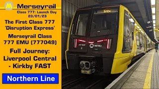 The First 777 Disruption Express: Merseyrail Class 777 Full Journey: Liverpool Central - Kirkby FAST