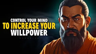 Control Your Mind To Increase Your Will Power | Buddhism