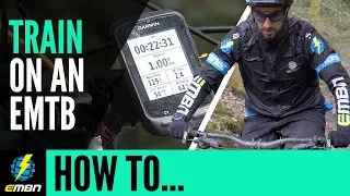 How To Train On An E Bike | Get Fit Riding An E MTB