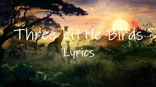 Timmy Trumpet, Prezioso, 71 Digits - Three Little Birds (Lyrics)