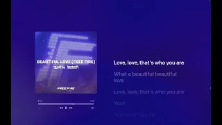 Justin Bieber - Beautiful Love (Free Fire) (Lyrics)