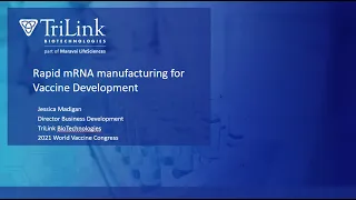 Rapid mRNA manufacturing for Vaccine Development