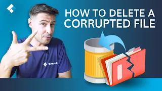 How to Delete a Corrupted File in Windows?