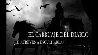 El Carruaje Del Diablo / Historia De Terror