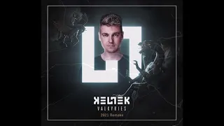 Keltek - Valkyries Remake (2021 Edit) See description for sample pack