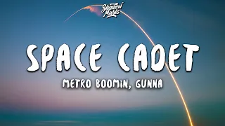 Metro Boomin - Space Cadet (Lyrics) ft. Gunna