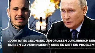 PUTINS KRIEG: "Da hat man es geschafft, den großen Durchbruch zu verhindern!" Ukraine dennoch in Not