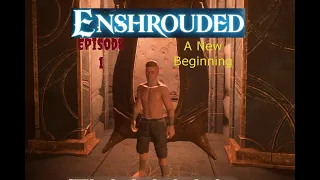 Enshrouded Episode 1