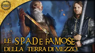 Le SPADE FAMOSE della Terra di Mezzo