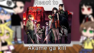 Akame ga kill react to Naruto 🇧🇷/🇺🇸