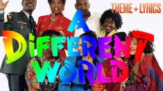 A DIFFERENT WORLD Theme Song(Lyric Video) #adifferentworld #pop