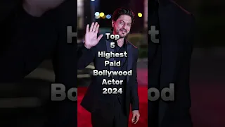 💥Top 5 highest paid bollywood actor 2024💥 #shorts