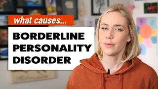 What Causes Borderline Personality Disorder?