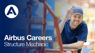 Airbus Careers - Structure Mechanic