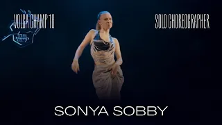 Volga Champ 18 | Solo Choreographer | Sonya Sobby