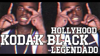 Kodak Black - HollyHood (Legendado/Tradução)