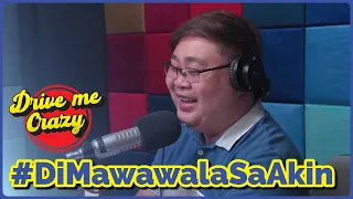 #DiMawawalaSaAkin ANG PAGMAMAHAL KO SA KANYA KAHIT SOBRANG SAKIT NA! | DRIVE ME CRAZY