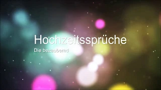 Hochzeitssprüche - Einzigartige Sprüche für die Hochzeit