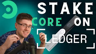 How to Stake Your Core on Ledger to Earn Passive Income