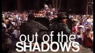 Out Of The Shadows - Trailer