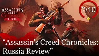 Assassin's Creed Chronicles: Russia Review [PS4, Xbox One, & PC]