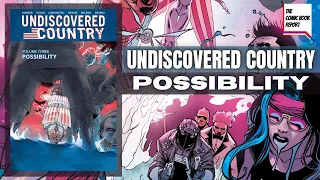 Undiscovered Country Vol  3 Possibility Review | Scott Snyder | Charles Soule | Image Comics