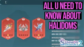 All u Need to know about Halidoms [Summon Dragons 2] Tierlist