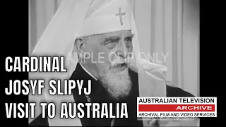 Cardinal Josyf Slipyj's Historic Visit to Australia in 1973 - Rare Footage Uncovered