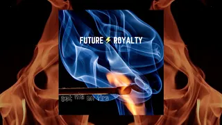 Future Royalty - Set Me On Fire (Official Video)