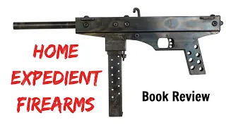Book Review: Expedient Homemade Firearms