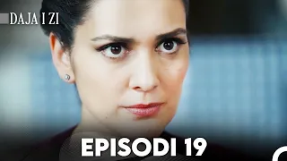 Daja i zi Episodi 19 (FULL HD)