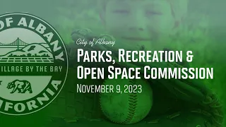 Parks, Recreation & Open Space Commission - Nov. 9, 2023