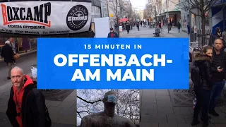 Offenbach in 15 Minuten // Stadtbesuch