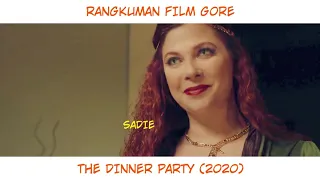 Review Film The Dinner Party 2020 Gore Movie Subtitle CC Indonesia