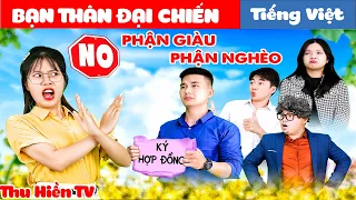 BẠN THÂN ĐẠI CHIẾN || Khinh Thường Bạn Nghèo 💕Tổng Hợp Cổ tích Đời thực Hay Nhất #188💕Thu Hiền TV