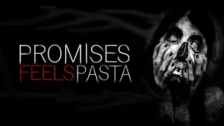 "Promises" - FEELS/CREEPYPASTA (CZ)