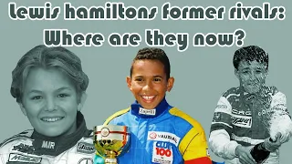 Lewis Hamiltons junior career rivals, where are they now?