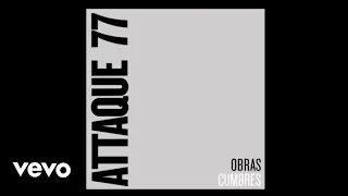 Attaque 77 - Resistiré (Audio)