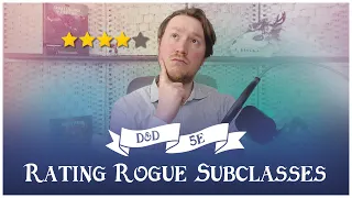 Rating Rogue Subclasses in D&D 5e 🕵🌟