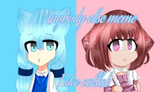 Anybody else meme (fake collab!) #cutiebluechuanybodyelsefakecollab