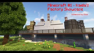 [Minecraft] Kaela's Factory Showcase