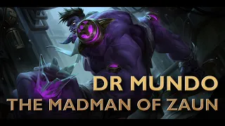 Dr. Mundo - Biography from League of Legends (Audiobook, Lore)