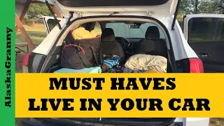Must Have Items Live In Your Car - Bug Out Vehicle Homeless, Digital Nomad, Emergency