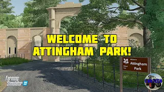 ATTINGHAM PARK - OUR FARM - Farming Simulator 22