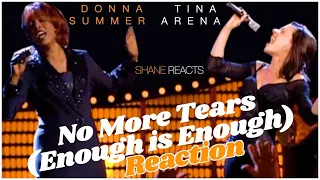 DONNA SUMMER & TINA ARENA 'No More Tears’ (Enough is Enough) LIVE (Shane Reacts)