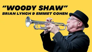 "Woody Shaw" w/ Brian Lynch & Emmet Cohen