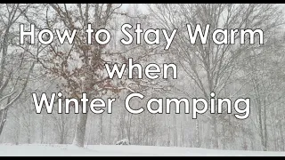 How to Stay Warm When Winter Camping