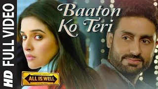 'Baaton Ko Teri' FULL VIDEO Song | Arijit Singh | Abhishek Bachchan, Asin |