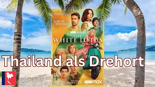 Thailand: Exotisches Reiseziel und Kulisse für Blockbuster - "The White Lotus" macht es möglich