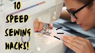 How To Sew Fast! 10 Tricks To Maximise Your Sewing Output - Sewing Hacks